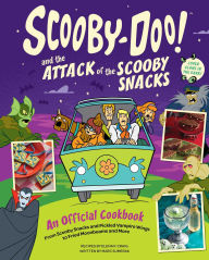 Title: Scooby-Doo! and the Attack of the Scooby Snacks [An Official Cookbook]: From Scooby Snacks and Pickled Vampire Wings to Fried Moonbeams and More, Author: Elena Pons Craig