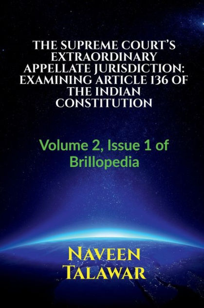 THE SUPREME COURT'S EXTRAORDINARY APPELLATE JURISDICTION By Naveen ...