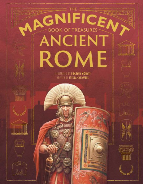 The Magnificent Book of Treasures: Ancient Rome