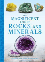 Title: The Magnificent Book of Rocks and Minerals, Author: John Farndon