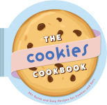Alternative view 1 of The Cookies Cookbook: 30+ Quick and Easy Recipes for Cookies and Bars
