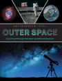 Smithsonian Explores: Outer Space: A Journey Through the Solar System and Beyond!