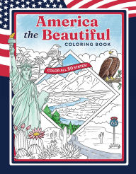 Title: America the Beautiful Coloring Book: Color All 50 States!, Author: Weldon Owen