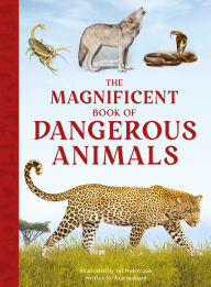 Title: The Magnificent Book of Dangerous Animals, Author: Tom Jackson