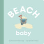 Beach Baby: Board Book for Early Learners