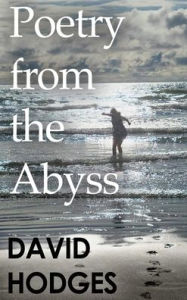 Title: Poetry from the Abyss, Author: David Hodges