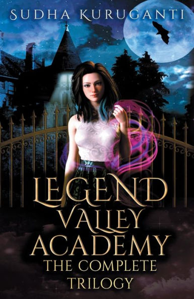 Legend Valley Academy: The Complete Trilogy