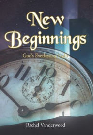 Title: New Beginnings, Author: Rachel Vanderwood