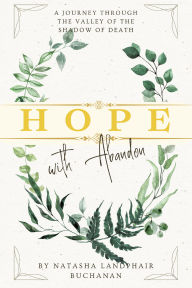 Title: Hope with Abandon, Author: Natasha Landphair Buchanan