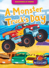 Title: A Monster Truck's Day, Author: Rebecca Sabelko