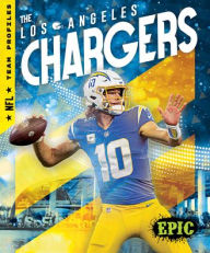 Title: The Los Angeles Chargers, Author: Joanne Mattern
