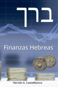 Title: Finanzas Hebreas, Author: Hernïn A. Castelblanco