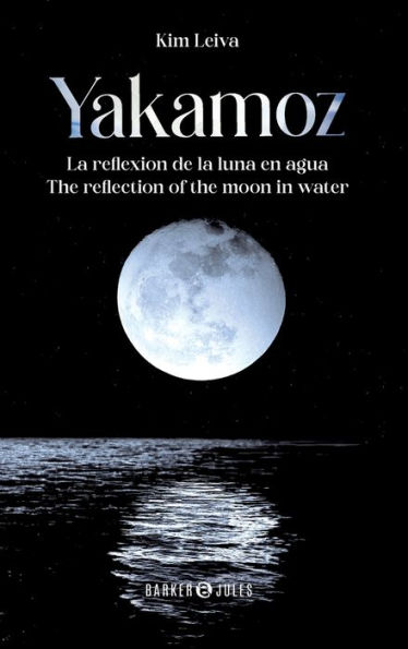 Yakamoz: La reflexión de la luna en agua / The reflection of the moon in water