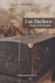 Title: Los Pacheco: Desde el principio, Author: Germïn Castro