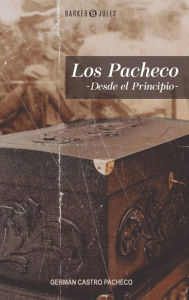 Title: Los Pacheco: Desde el principio, Author: Germïn Castro