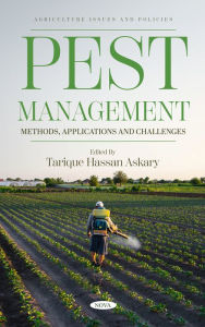 Title: Pest Management: Methods, Applications and Challenges, Author: Tarique Hassan Askary