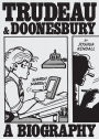 Trudeau and Doonesbury: The Cartoonist Who Turned the News into Art