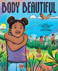 Title: Body Beautiful: A Picture Book, Author: Susan Verde