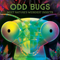 Title: Odd Bugs (A Curious Crittters Board Book): Meet Nature's Weirdest Insects, Author: Laura Gehl