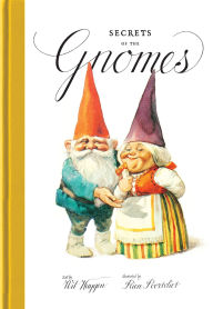 Title: Secrets of the Gnomes, Author: Wil Huygen
