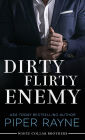 Dirty Flirty Enemy (Large Print)