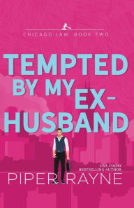 Title: Tempted by My Ex-Husband (Large Print), Author: Piper Rayne