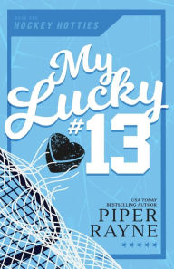 Title: My Lucky #13 (Large Print), Author: Piper Rayne