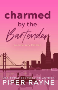 Title: Charmed by the Bartender (Anniversary Edition) (Large Print), Author: Piper Rayne