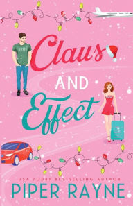 Title: Claus and Effect (Large Print), Author: Piper Rayne