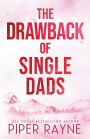 The Drawback of Single Dads (Large Print)