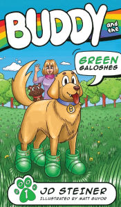 Title: Buddy and the Green Galoshes, Author: Jd Steiner