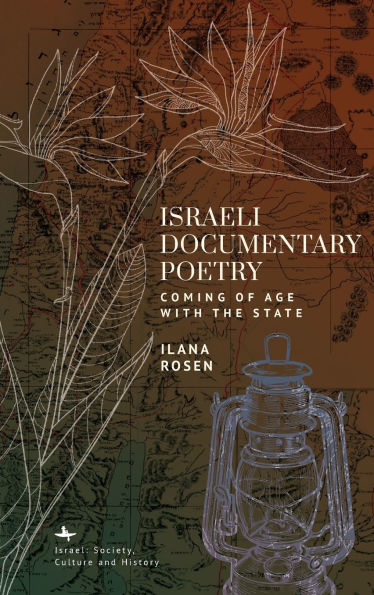 Israeli Documentary Poetry: Coming of Age with the State