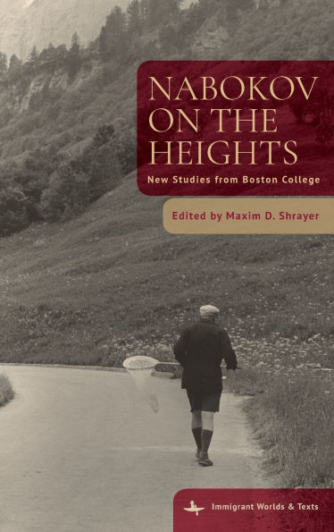 Nabokov on the Heights: New Studies from Boston College