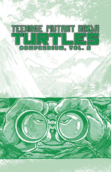 Teenage Mutant Ninja Turtles Compendium, Vol. 2