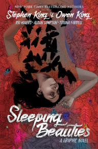 Title: Sleeping Beauties: Deluxe Remastered Edition (Graphic Novel), Author: Owen King