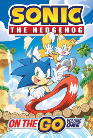 Title: Sonic the Hedgehog: On The Go, Vol. 1, Author: Ian Flynn