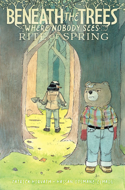 Beneath the Trees Where Nobody Sees: Rite of Spring|Paperback