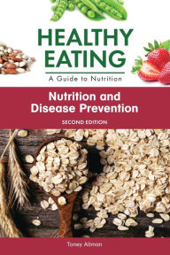 Title: Nutrition and Disease Prevention, Second Edition, Author: Toney Allman
