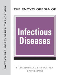 Title: The Encyclopedia of Infectious Diseases, Author: P. H. Chandrasekar