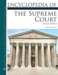 Title: Encyclopedia of the Supreme Court, Second Edition, Author: David Schultz