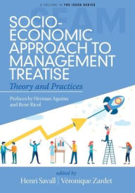 Title: Socio-Economic Approach to Management Treatise: Theory and Practices, Author: Henri Savall