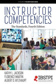 Title: Instructor Competencies: The Standards, Fourth Edition, Author: Kathy L. Jackson