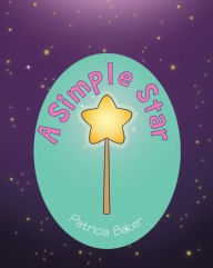 Title: A Simple Star, Author: Patricia Baker