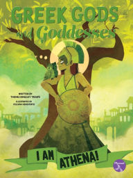 Title: I Am Athena!, Author: Thomas Kingsley Troupe