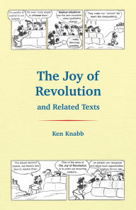 Title: The Joy of Revolution & Related Texts, Author: Ken Knabb