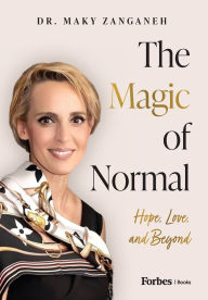 Title: The Magic of Normal: Hope, Love and Beyond, Author: Maky Zanganeh