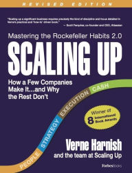 Title: Scaling Up (Revised 2025): How a Few Companies Make It...and Why the Rest Don't, Author: Verne Harnish
