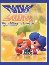 Title: Twins, What a Difference a Day Makes, Author: Charles E Pickens
