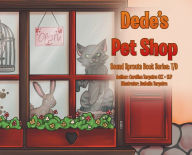 Title: Dede's Pet Shop, Author: Caroline Terpstra