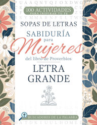 Title: SabidurÃ­a para Mujeres del libro de Proverbios: Letra grande, Author: Whitaker House